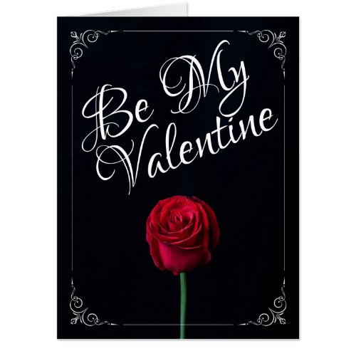 Be My Valentine _ Red Rose Dark Card