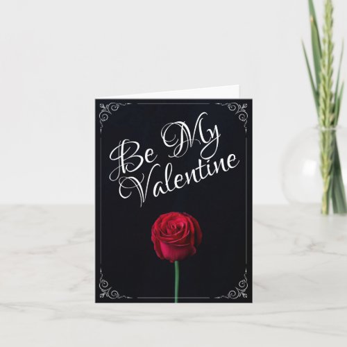 Be My Valentine _ Red Rose Dark Card