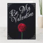 Be My Valentine - Red Rose Dark Card