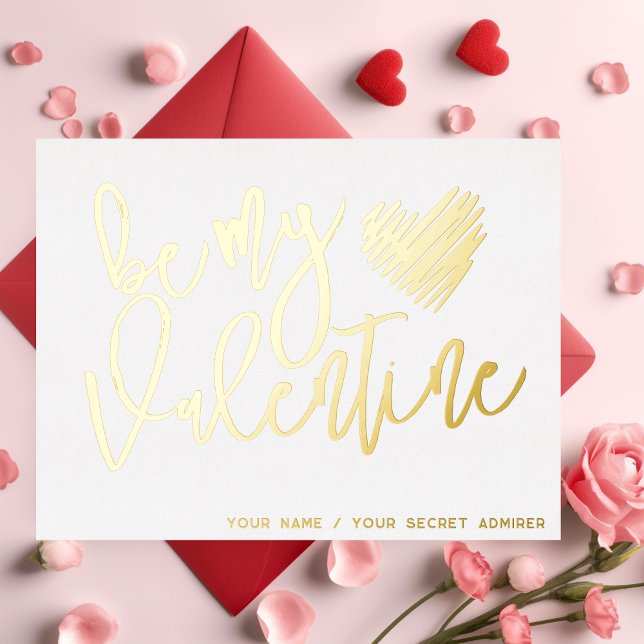Be my Valentine secret admirer white and gold Foil Holiday Postcard (Creator Uploaded)