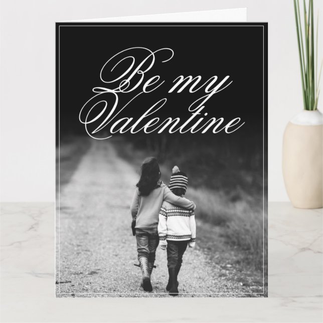 Be My Valentine  - Side by Side Card (Front)