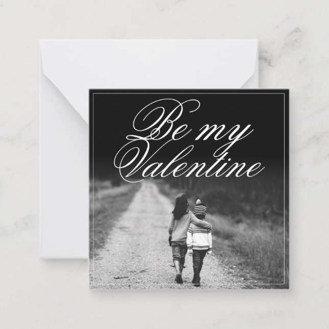 Be My Valentine  - Side by Side Note Card (Front)