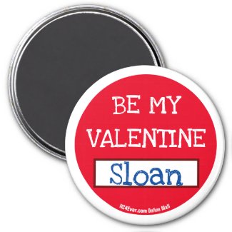 Be My Valentine Sloan magnet