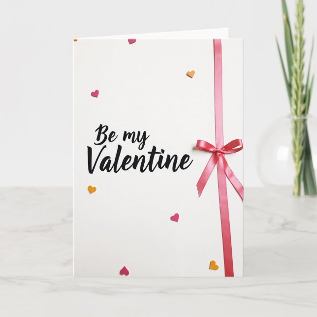 Be My Valentine Special Love Card (Front)