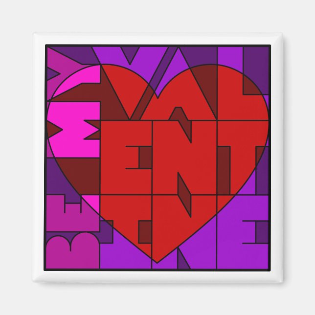 Be My Valentine Square Magnet (Front)