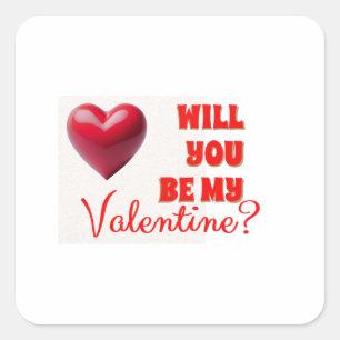 Be My Valentine Square Sticker