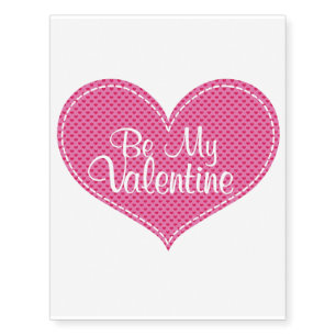 Be My Valentine Temporary Tattoos