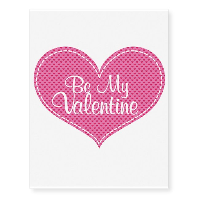 Be My Valentine Temporary Tattoos (Front)