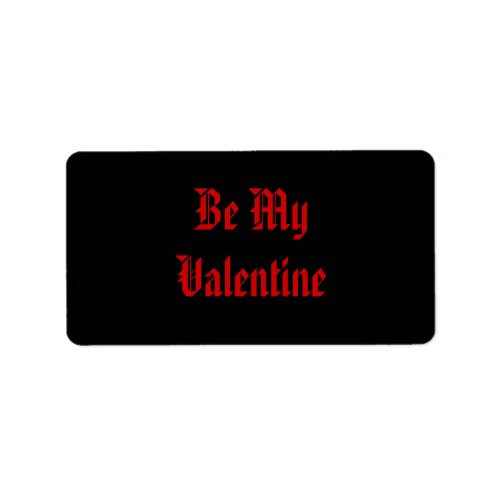 Be My Valentine Valentines Day Red Black Custom Label