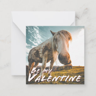 Be my Valentine with looking Horse Note Card