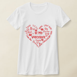 Be My Valentine Word Heart T-Shirt