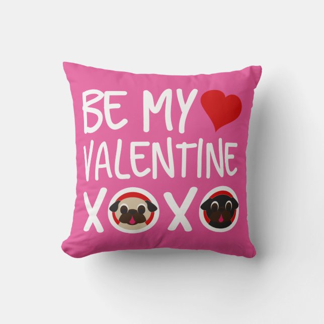 Be My Valentine XOXO Pug Pillow Pink (Front)