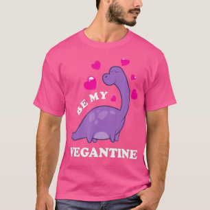 Be My Vegantine Funny Vegan Valentines Day Gift T-Shirt