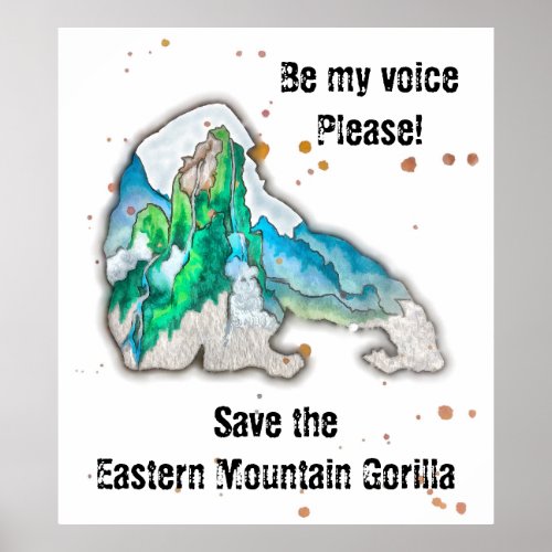 Be My Voice Save the Mountain Gorilla with Habitat Poster