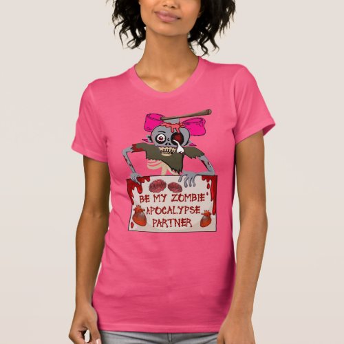 Be My Zombie Apocalypse Partner Womens T_Shirt