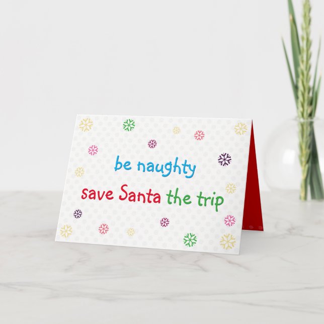Be Naughty Funny Santa Joke Christmas Holiday Card (Front)