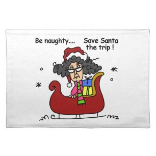 Be Naughty Placemat
