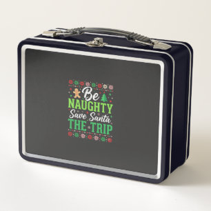 Be Naughty Save Santa Funny Christmas SVG Metal Lunch Box