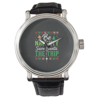 Be Naughty Save Santa Funny Christmas SVG Watch