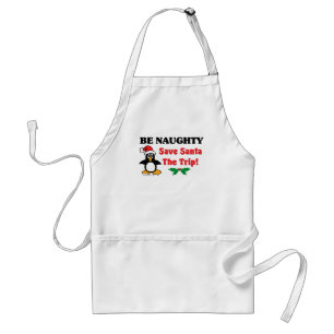 Be Naughty! Save Santa The Trip! Adult Apron