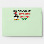 Be Naughty! Save Santa The Trip! Envelope (Back (Top Flap))