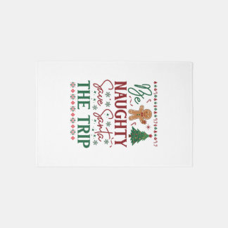 Be Naughty Save Santa Trip Gingerbread Christmas T Rug