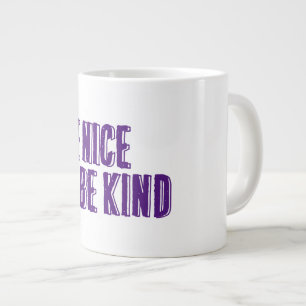 Be Nice, Be Kind Specialty Mug