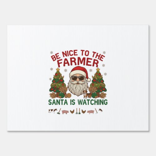 Be Nice Farmer Santa Christmas Farm Animals Sign