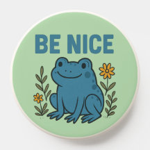 “Be Nice” Frog PopSocket