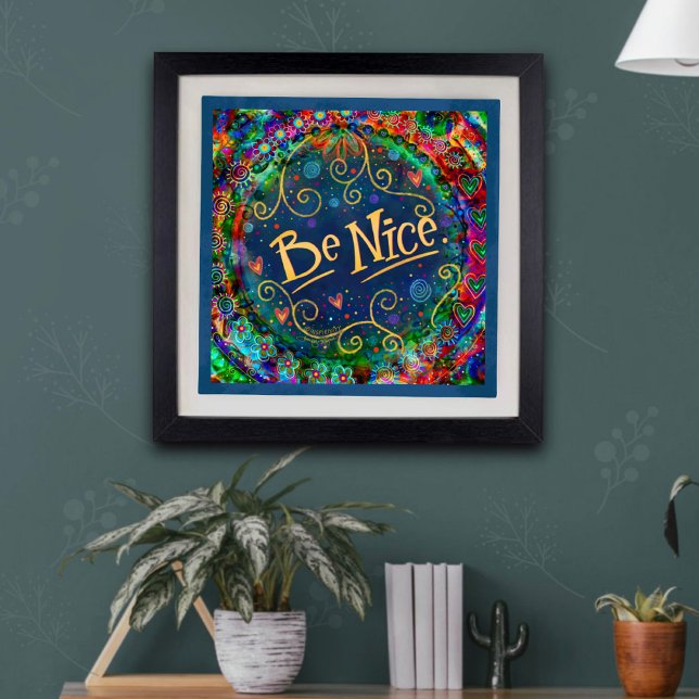 Be Nice Kindness Quote Whimsical Inspirational  Poster (Creator Uploaded)