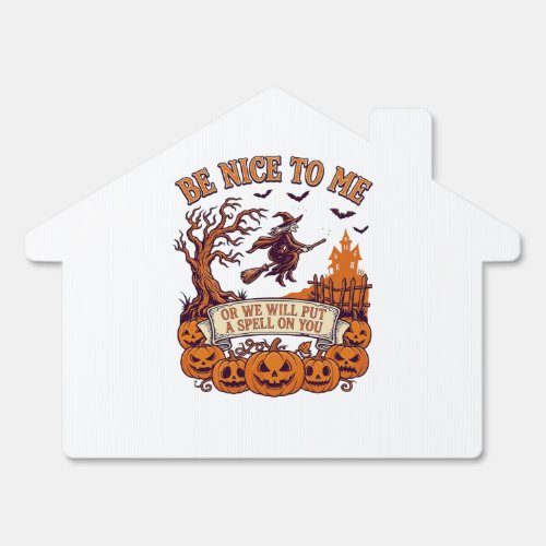 Be Nice Me Halloween Witch Broom Pumpkins_1 Sign