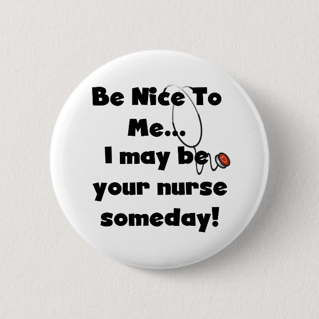 Be Nice Nurse Button (Front)