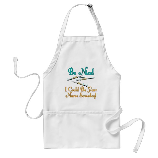 Be Nice - Nurse Humor Adult Apron (Front)