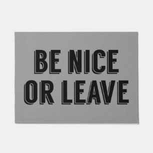 Be Nice Or Leave  Doormat