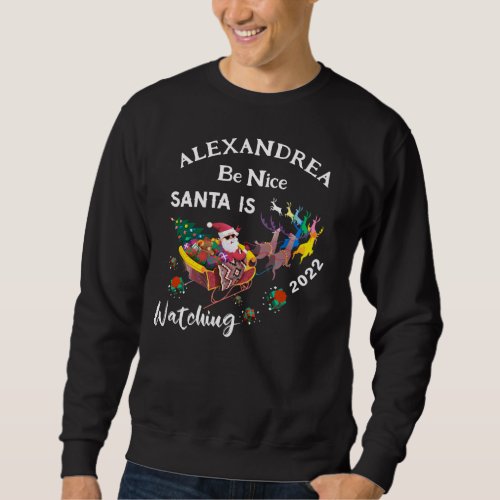 Be Nice Santa is Watching Christmas Personalize   Sweatshirt