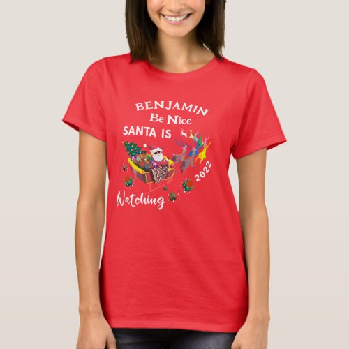 Be Nice Santa is Watching Christmas Personalize  T_Shirt