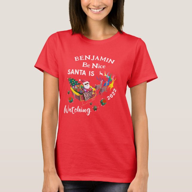 Be Nice Santa is Watching Christmas Personalize  T-Shirt (Front)