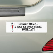 Be Nice To Me Bumper Sticker 