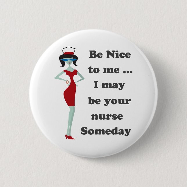 Be nice to me button (Front)
