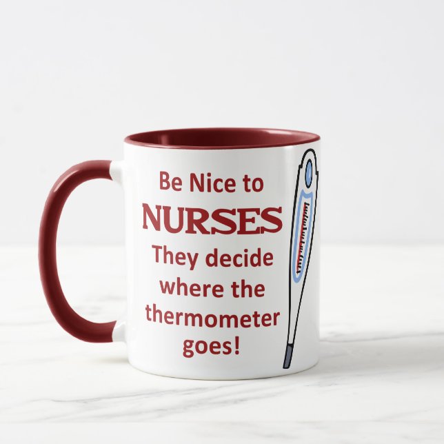 Be Nice to Nurses Mug (Left)