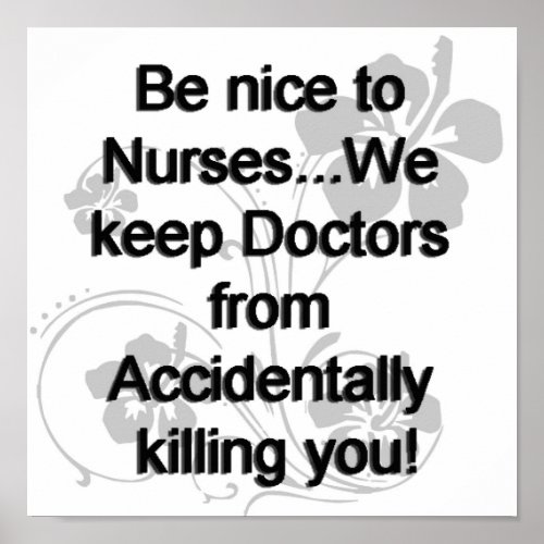 Be Nice To Nurses Poster