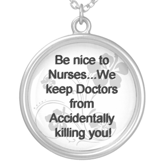 Be Nice To Nurses Silver Plated Necklace (Front)