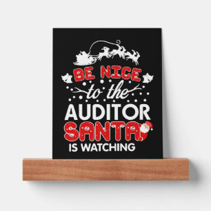 Be Nice To The Auditor Santa Is Watching T-Shirt Picture Ledge