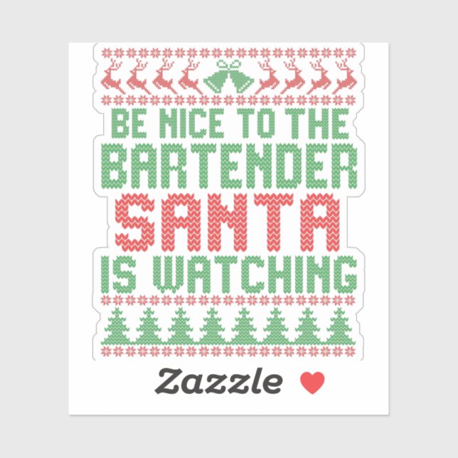 Be Nice To The Bartender Santa IS Watching Gift Sticker (Sheet)