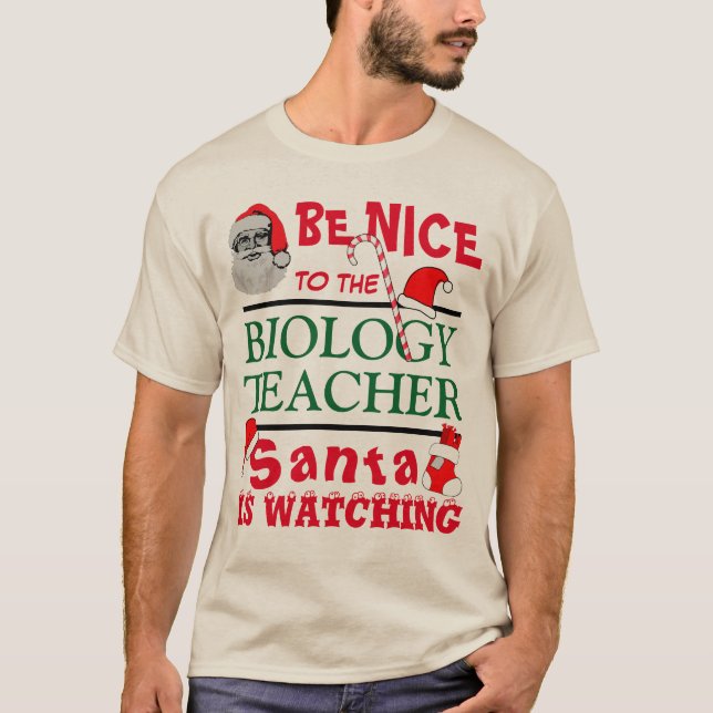 Be Nice to the Biology Teacher Red T-Shirt (Front)