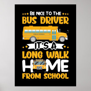 Be Nice To The Bus Driver Poster