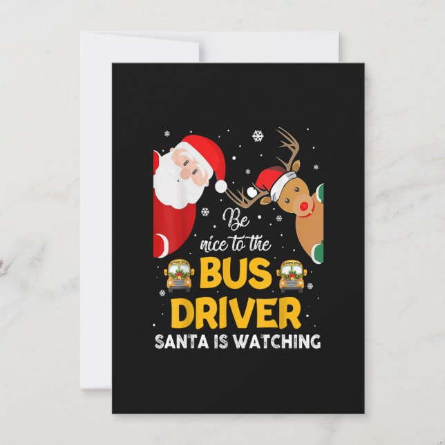 Be Nice To The Bus Driver Santa Is Watching Funny  Invitation (Front)