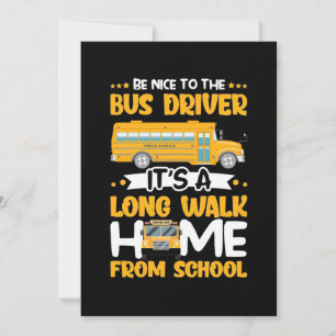 Be Nice To The Bus Driver Save The Date