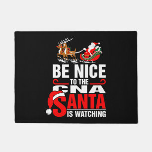 Be Nice To The Cna Santa Is Watching Doormat