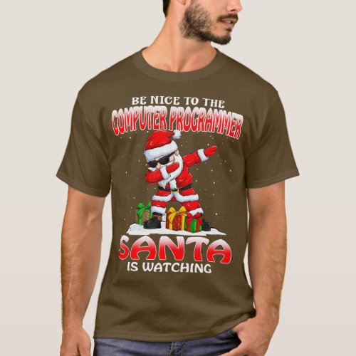 Be Nice To The Computer Programmer Santa is Watchi T_Shirt